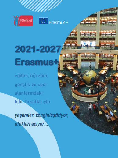 2021-2027 Erasmus+ Öncelikler ve Fırsatlar (Kapsamlı)