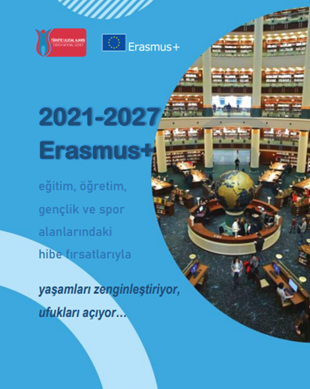 2021-2027 Erasmus+ Öncelikler ve Fırsatlar (Kapsamlı)