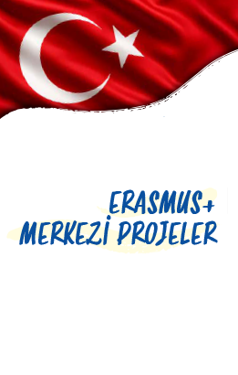 Erasmus+ Merkezi Projeler
