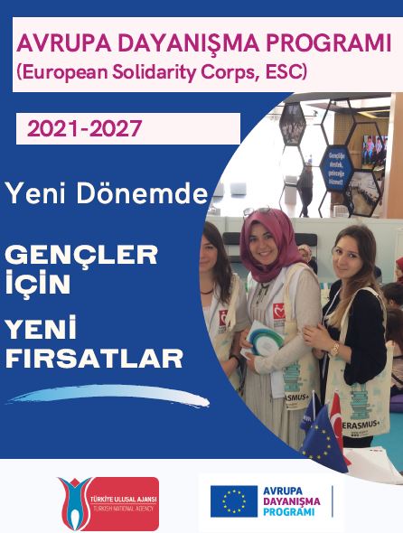 2021-2027 ESC Programı Öncelikler & Fırsatlar      (Özet)