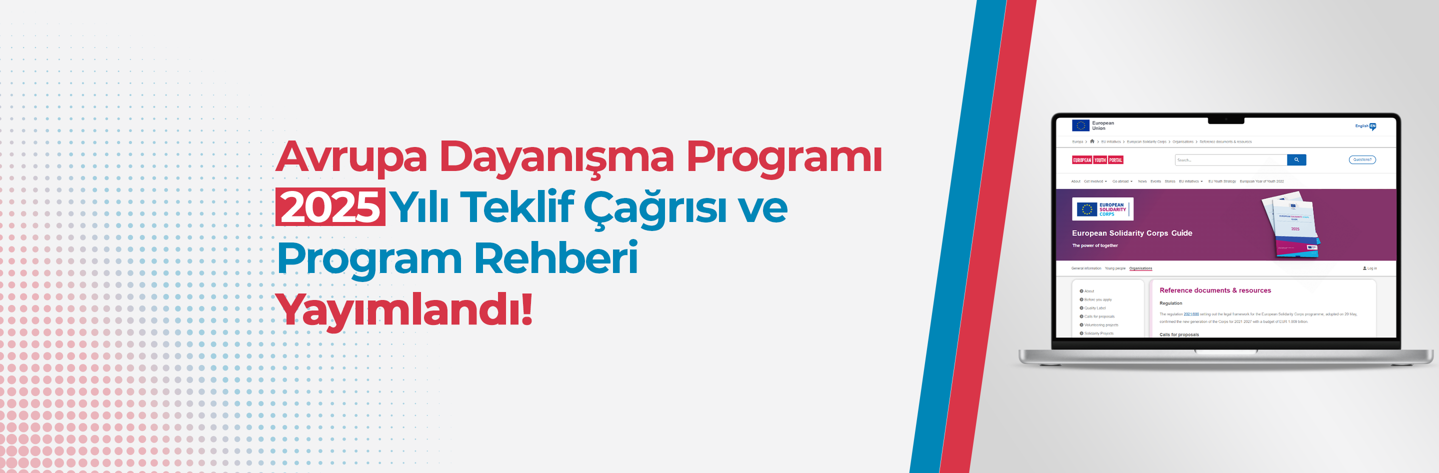 https://ua.gov.tr/haber/2025-yili-avrupa-dayanisma-programi-esc-teklif-cagrisi-ve-program-rehberi-yayinlandi/