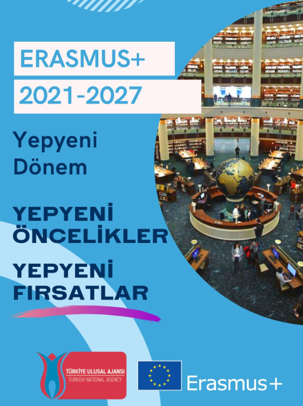 2021-2027 Erasmus+ Öncelikler ve Fırsatlar (Özet)
